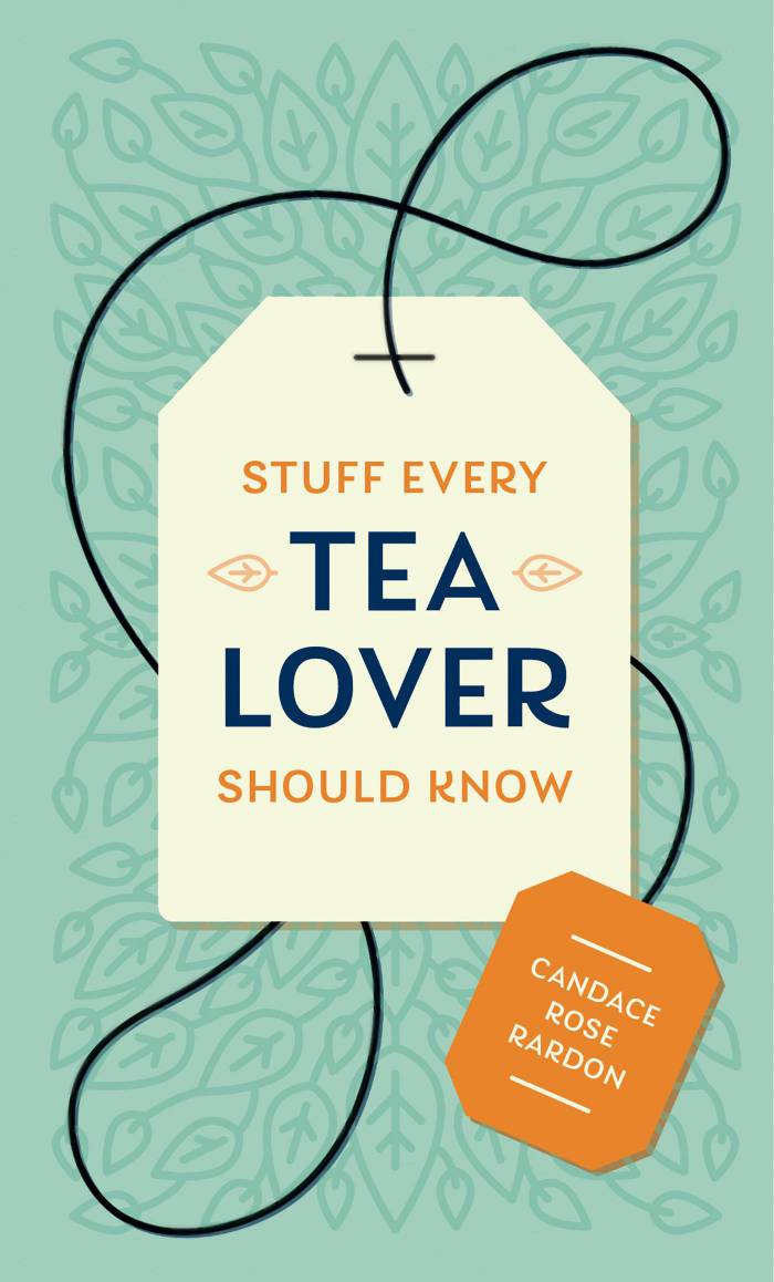 livre bouquin amateur thé stuff every tea lover should know