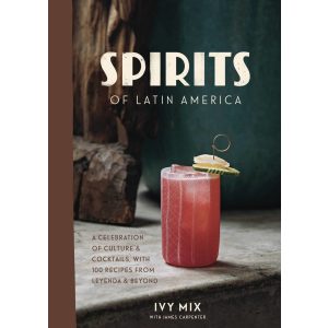 livre bouquin cocktail spirits of latin america